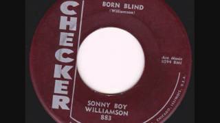Sonny Boy Williamson - Born Blind