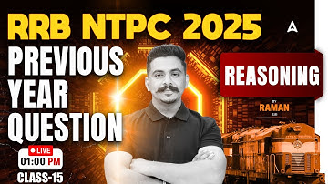 RRB NTPC Previous Year Question Paper Reasoning #15 | RRB NTPC Preparation 2025 | By Raman Sir