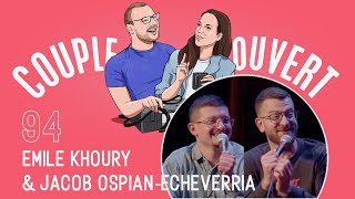 Couple Ouvert - Emile Khoury et Jacob Ospian-Echeverria LIVE à Sainte-Thérèse