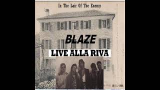 BLAZE - The Last Goodbye (Live alla Riva 18/11/1988)