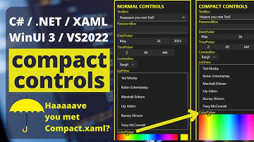 WinUI 3 | XAML | Tutorial - Compact Controls | C#