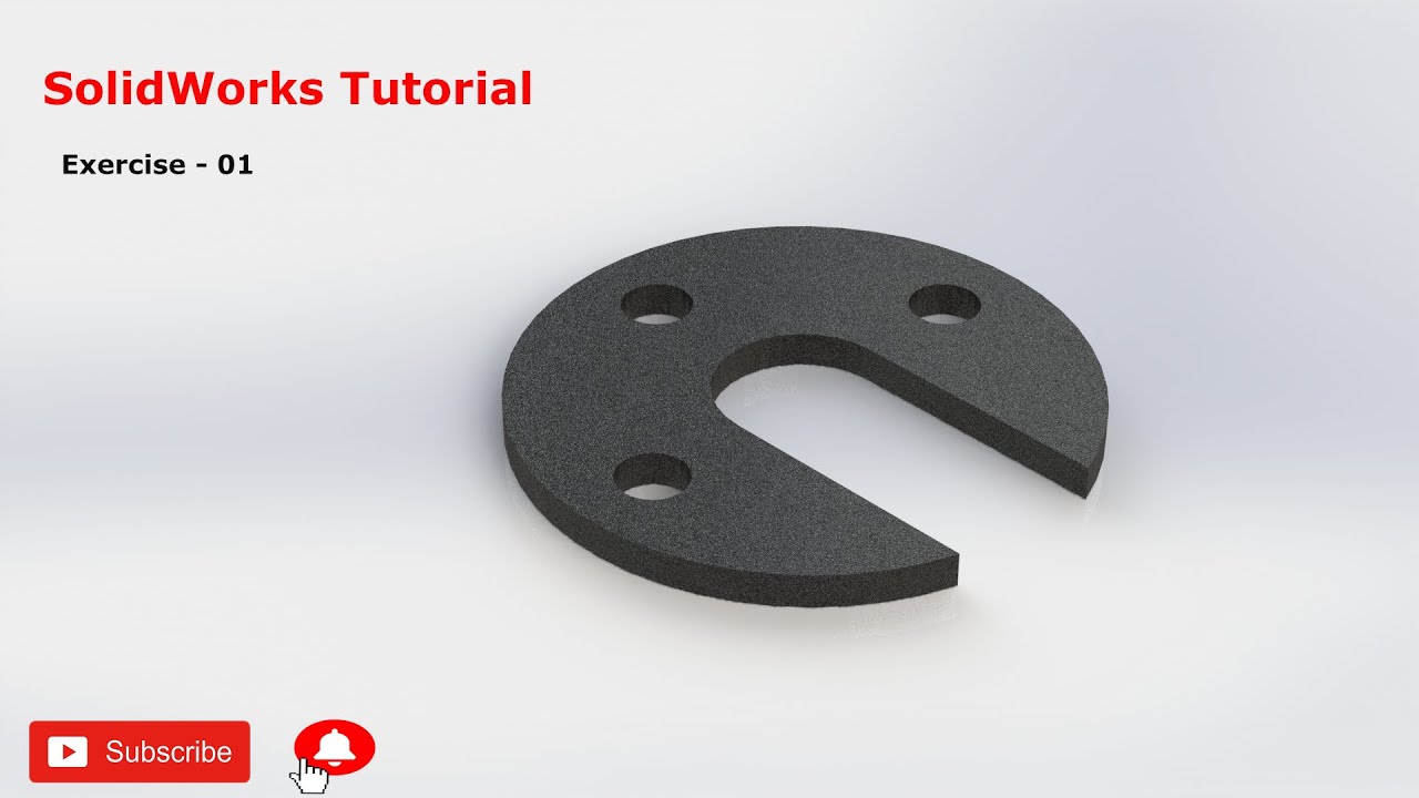 SolidWorks Tutorial - March 2020 - Exercise 01 - Part 01 - YouTube