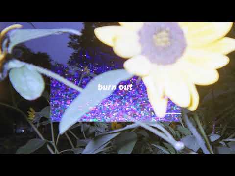 Burn Out Video