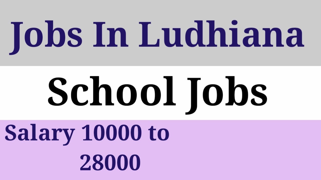 JOBS IN LUDHIANA LUDHIANA PUNJAB JOBS LUDHIANA JOBS jobs-in-ludhiana-ludhiana-punjab-jobs-ludhiana-jobs