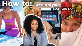 How to get out of your LAZY GIRL ERA and RESET your life and get MOTIVATED!..2024