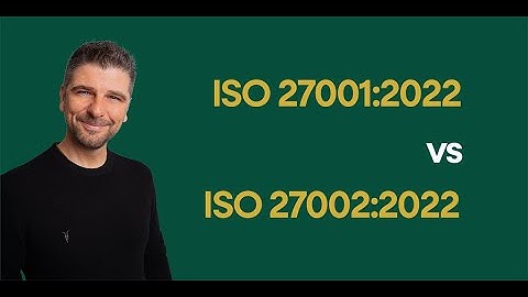 ISO 27001 Vs ISO 27002 Explained Simply