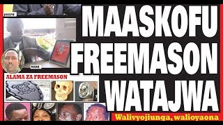 HISTORIA YA KUTISHA YA FREEMASON TANZANIA