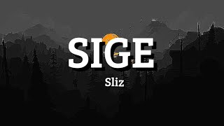 Sliz - SIGE (Lyrics)🎧