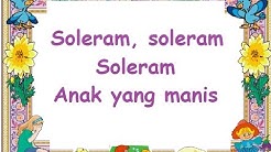 SOLERAM (LIRIK) - Lagu Anak - Cipt. .......... - Musik Pompi S.  - Durasi: 3:07. 