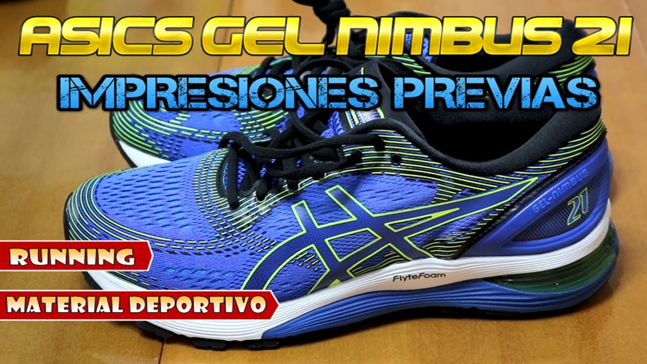 Asics Gel Nimbus 21 Impresiones [Running/Trail] ~ Optifutura