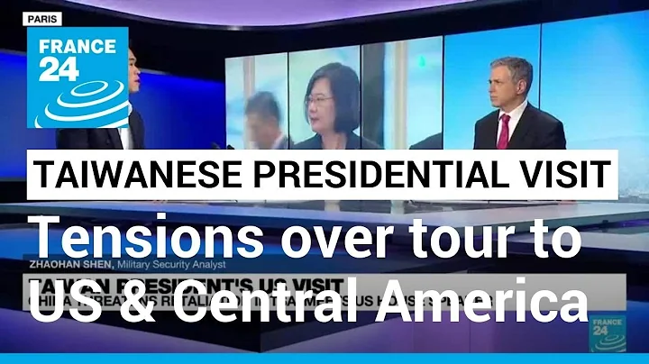 Tensions over Taiwanese presidential visit to US and Central America • FRANCE 24 English - DayDayNews