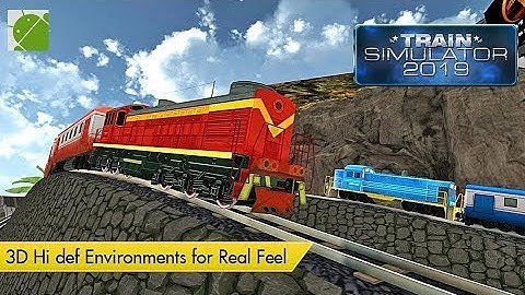Train Simulator 2019 - Android Gameplay FHD