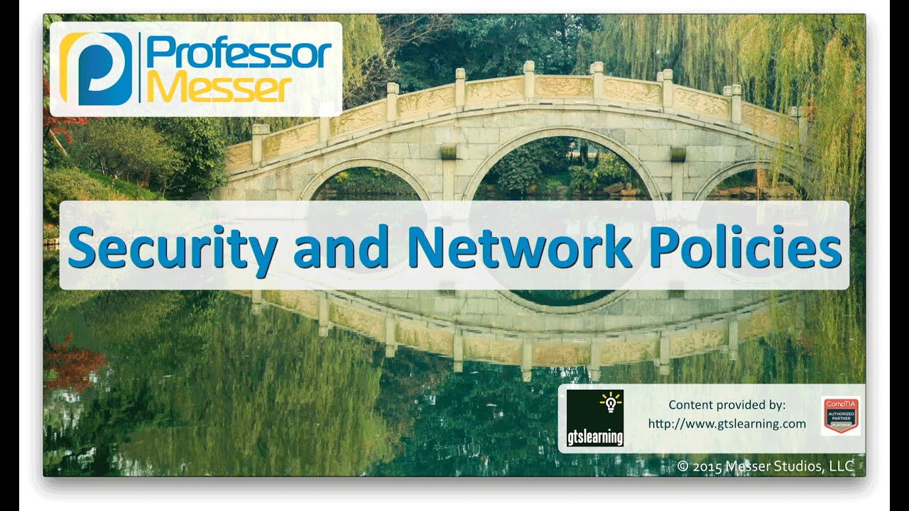 Security and Network Policies - CompTIA Network+ N10-006 - 5.5