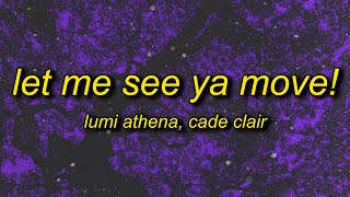 Lumi Athena & cade clair - let me see ya move! (sped up) Lyrics Resimi