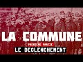 La commune  partie 1 le dclenchement