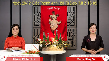 Khóc Thương Con Mình - Ngày 28/12: Kính các thánh Anh hài (Mt 2, 13-18)