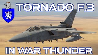 Tornado F.3 In War Thunder : A Basic Review