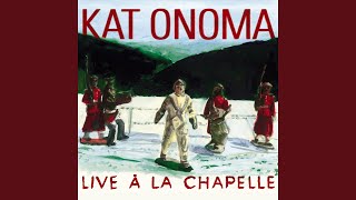 Video thumbnail of "Kat Onoma - Be bop de beep"