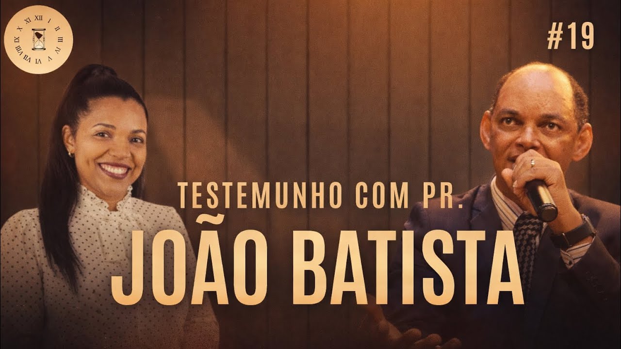 João Batista - Tempo Que Cura Podcast | EP 19