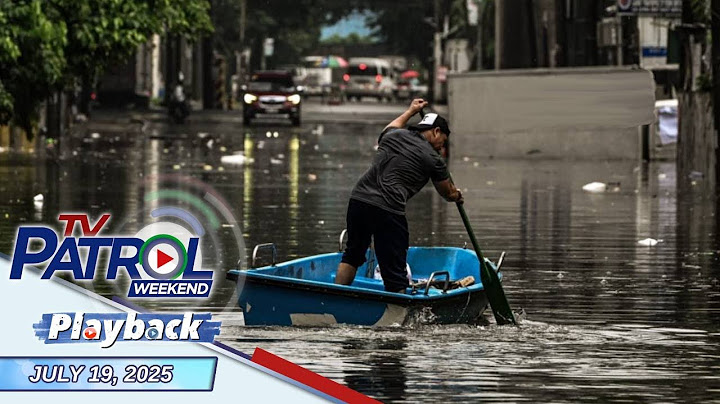 TV Patrol Weekend Playback | July 19, 2025