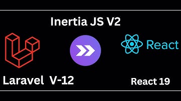 Laravel 12  react 19  Inertia  JS  2