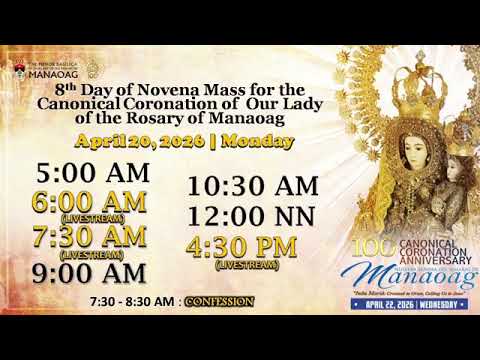 8TH DAY OF NOVENA MASS - April 20, 2026 | 7:00 a.m.