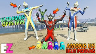 ULTRAMAN UPIN IPIN AND AMONG US KILLS EVIL ULTRAMAN - GTA 5 SULTAN BOCIL