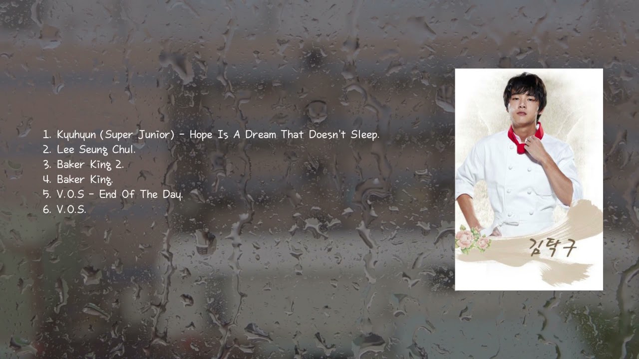 Full Album Bread Love and Dreams  King of Baking Kim Tak Goo OST   Part 1 6