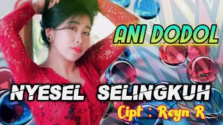 NYESEL SELINGKUH_Lagu sasak ANI DODOL