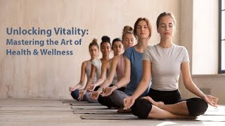 Unlocking Vitality: Mastering the Art of Health & Wellness screenshot 4