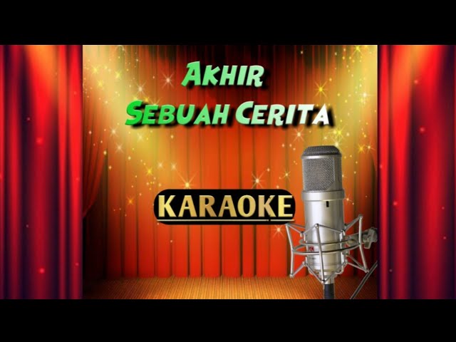 Karaoke 🎤 AKHIR SEBUAH CERITA (Imron Sadewo) || No Vocal || Original Song class=