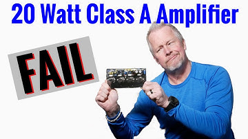20 Watt Class-A Power Amplifier Fail