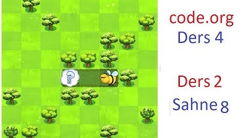 #7 Code.org Ders 4 (Level 4) . Ders 2 (Labirent ve arı) Sahne 8- -Code.org Çözümler- if else döngüsü
