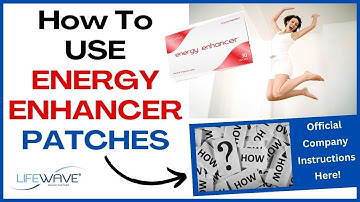The ULTIMATE Guide to LifeWave Energy Enhancer Patches