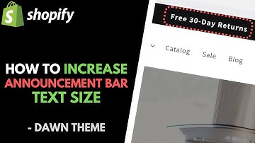 Shopify Dawn Theme: How to Change Text Size in Announcement Bar