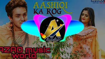 Aashiqui Ka Rog Remix Diler Kharkiya New Haryanvi Dj Song 2019 Ashiquie Diler Kharkiy