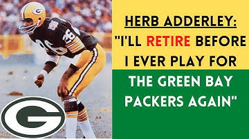 The BIZARRE DRAMA of the 1969 Green Bay Packers | Herb Adderley