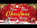 Non Stop Christmas Songs Medley 2022 - Top 100 Best Christmas Nonstop Songs