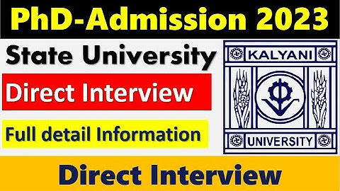 PhD Admission 2023 II State University II Direct Interview for NET II Examination
