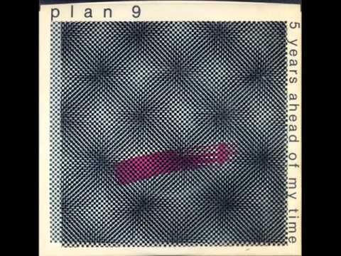 Punk music video thumbnail preview for Plan 9 - 5 Years Ahead of My Time