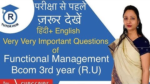 Very Very Important Questions of Functional Management | Exam 2023