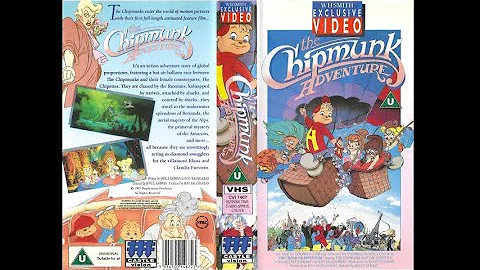 Opening + Closing to The Chipmunk Adventure (1993 UK VHS)