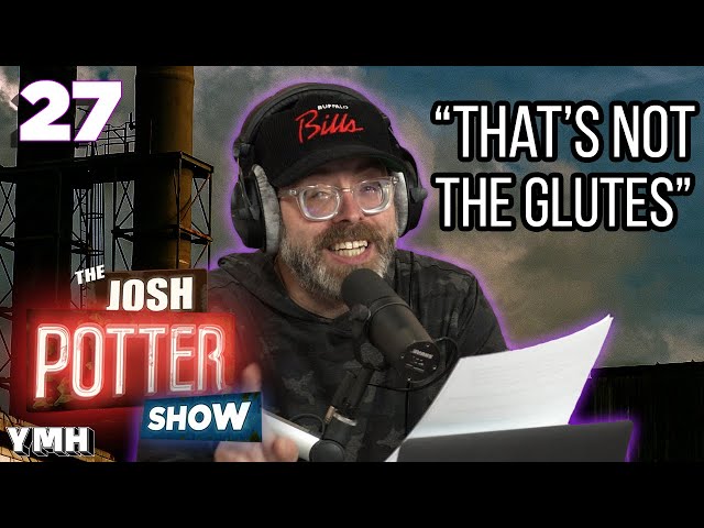 Massage The Glutes (EP 27) | The Josh Potter Show