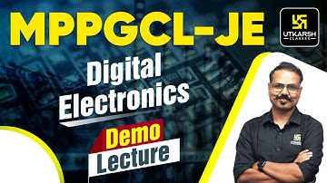 MPPGCL JE | Digital Electronics Demo Lecture | EE | Keshav Sir | Utkarsh Engineers Classes