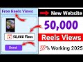 💥 NEW WEBSITE 2025 🎆| Reels Views Kaise Badhaye | Instagram Reels Views Kaise Badhaye