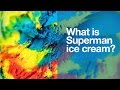 Superman Ice Cream Near Me