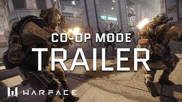 Warface - Trailer - Co-Op Mode