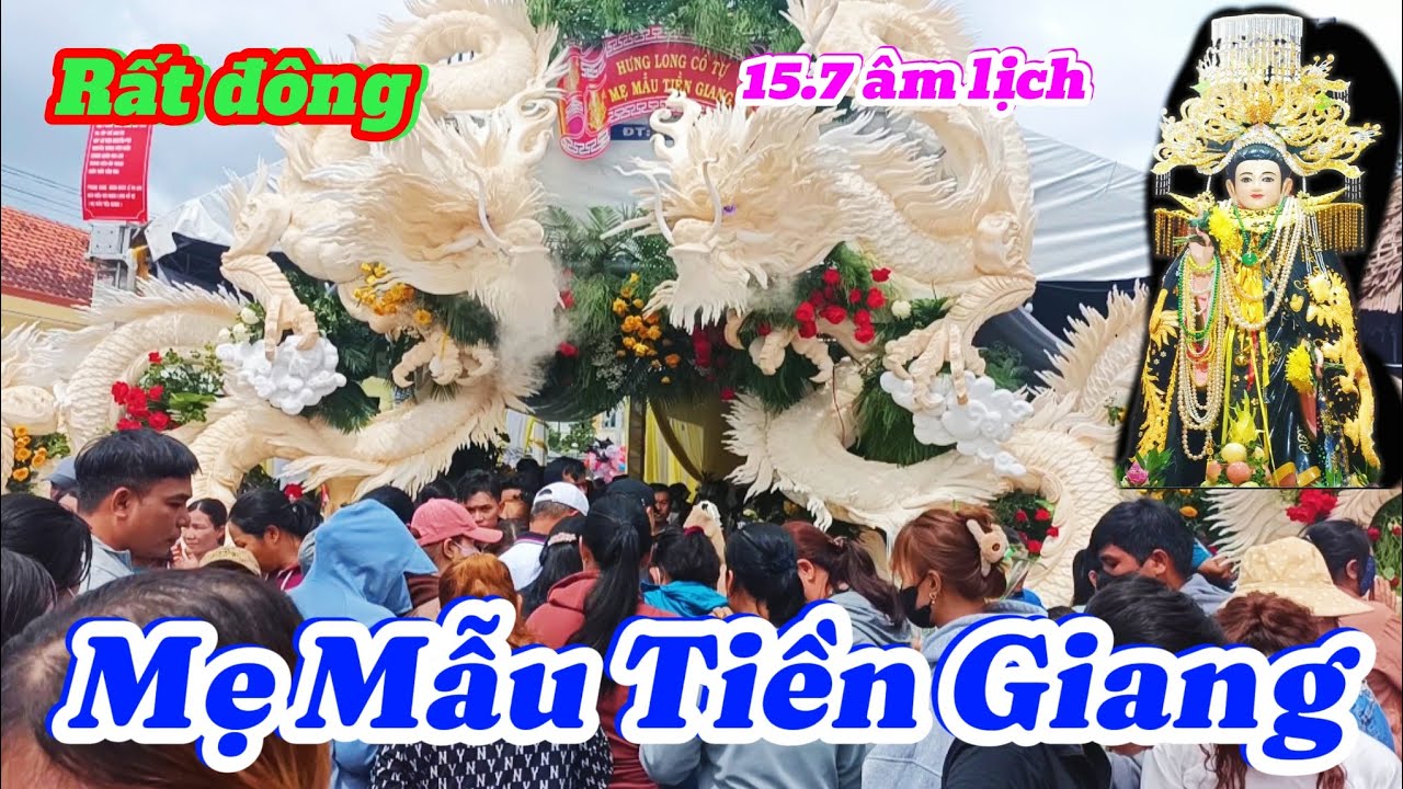 Rất đông bà con về Mẹ Mẫu Tiền Giang sáng 15.7 âm lịch.