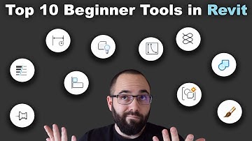 Top 10 Tools Every Revit Beginner should Learn