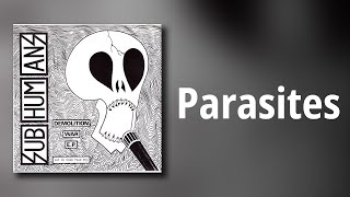 Video thumbnail of "Subhumans // Parasites"